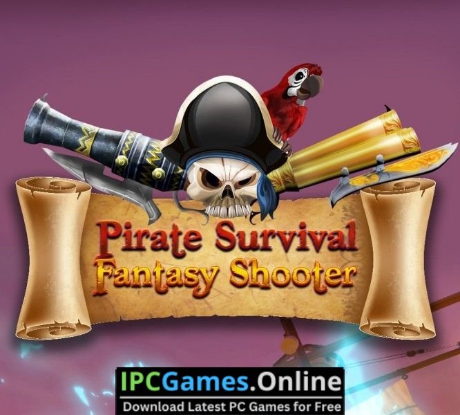 Pirate Survival Fantasy Shooter Free Download