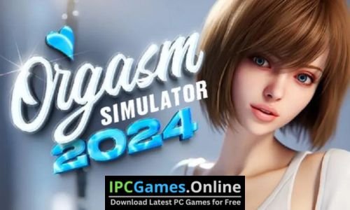 Orgasm Simulator 2024 Free Download (Repack Version)