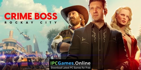 Crime Boss Rockay City Free Download Repack (v1.0.11.2)