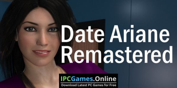 Date Ariane Remastered Free Download Repack (v1.5 & Uncensored)