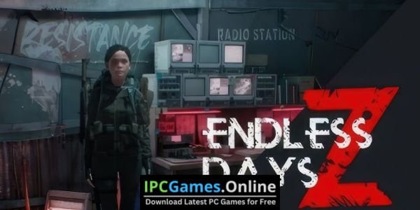 ENDLESS DAYS Z Free Download Repack (TENOKE)