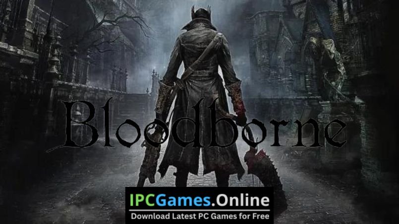 Bloodborne Free Download-1