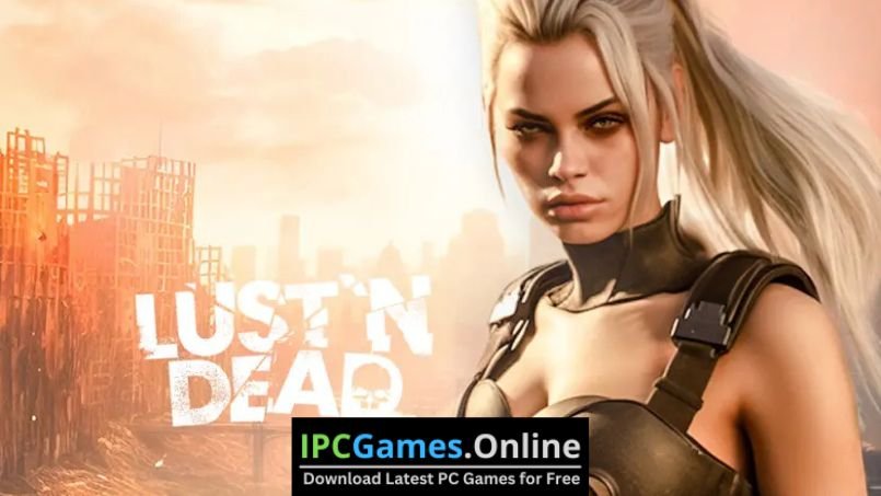 Lust ‘n Dead Free Download-ipcgames.online