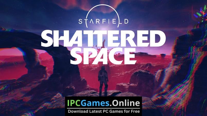 Starfield – Shattered Space Free Download-1