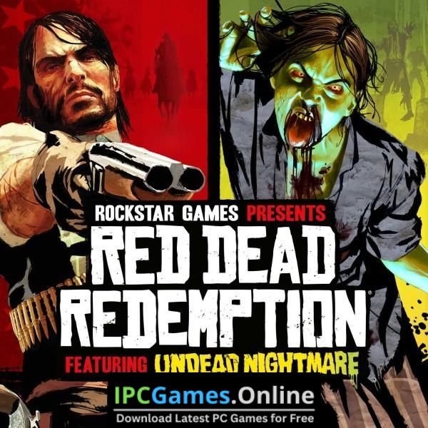 Red Dead Redemption with Undead Nightmare with Bonus Content Free Download