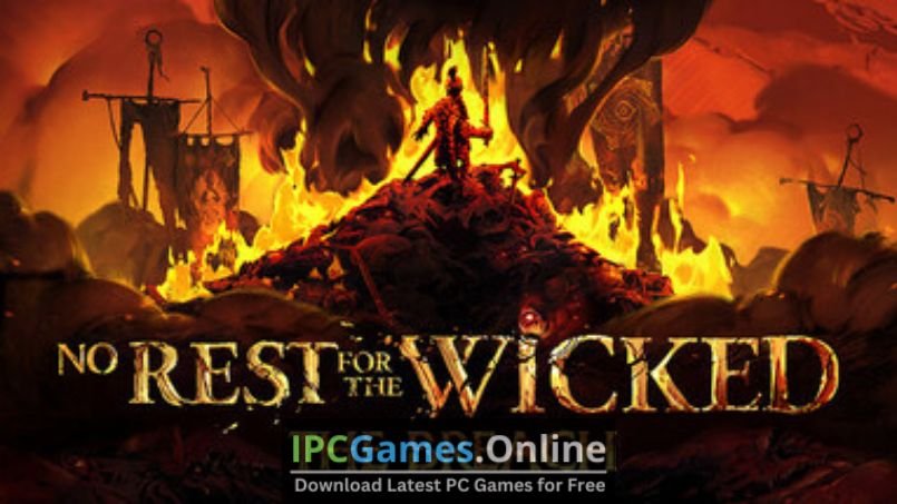 No Rest for the Wicked